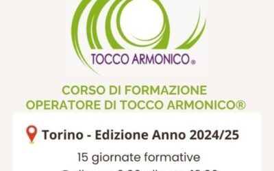 CORSO DI FORMAZIONE DI OPERATORE DI TOCCO ARMONICO® 2024-2025